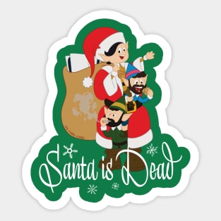 Santa is Dead-Part 2 Sticker